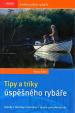 Tipy a triky úspěšného rybáře - Knihovnička rybáře - 3. vydání