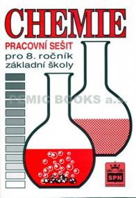 Chemie pro 8. ročník základní školy - Pracovní sešit