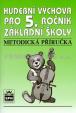 Hudební výchova pro 5.ročník základní školy - Metodická příručka