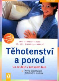 Těhotenství a porod