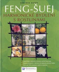 Feng-šuej Harmonické bydlení s rostlinami