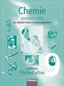 Chemie 9 pro ZŠ a víceletá gymnázia - pracovní sešit