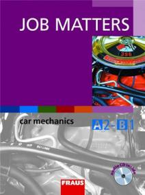 Job Matters - Car Mechanics - učebnice + CD