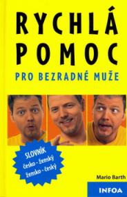 Rychlá pomoc pro bezradné muže