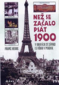 Než se začalo psát 1900