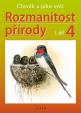 Rozmanitost přírody 4/1 - Přírodověda pro 4. ročník ZŠ