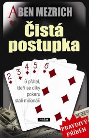 Čistá postupka - 6 přátel, kteří se díky pokeru stali milionáři