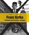 Franz Kafka - El hombre que trascendió s