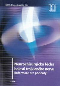 Neurochirurgická léčba bolesti trojklaného nervu