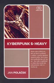 Kyberpunk -amp; Heavy