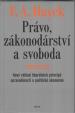 Právo, zákonodárství a svoboda