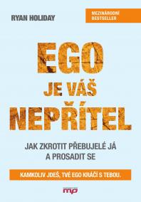 Ego je váš nepřítel