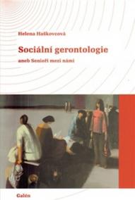 Sociální gerontologie aneb Senioři mezi námi