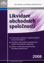 Likvidace obchodních společností 2008 3.aktualizované vydanie