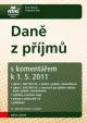 Daně z příjmů s komentářem k 1. 5. 2011