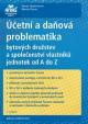 Účetní a daňová problematika bytových družstev a společenství vlastníků...