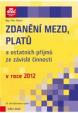 Zdanění mezd, platů a ostatních příjmů ze závislé činnosti v roce 2012