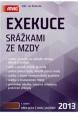 Exekuce srážkami ze mzdy 2013