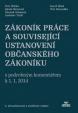 Zákoník práce a související ustanovení nového občanského zákoníku 2014