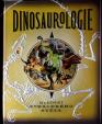 Dinosaurologie - Hledání ztraceného světa