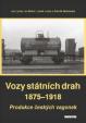 Vozy státních drah 1875–1918