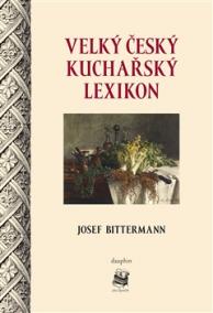 Velký český kuchařský lexikon