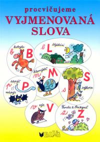 Procvičujeme vyjmenovaná slova - 2. vydání