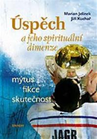 Úspěch a jeho spirituální dimenze