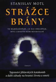 Strážce brány - Tajemství jihlavských katakomb...