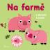 Na farmě - Zvuková knížka