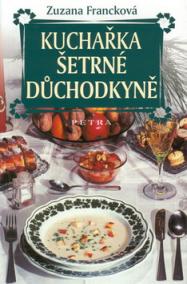 Kuchařka šetrné důchodkyně