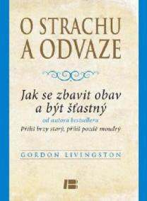 O strachu a odvaze