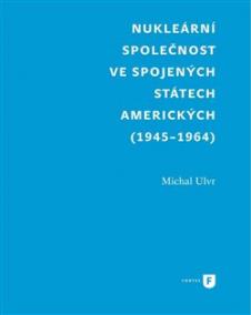 Nukleární společnost ve Spojených státech amerických (1945-1964)