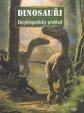 Dinosauři Encyklopedický přehled