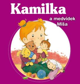 Kamilka a medvídek Míša