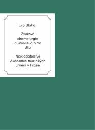 Zvuková dramaturgie audiovizuálního díla