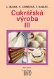Cukrářská výroba III (5.vydání)