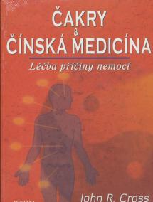 Čakry a čínská medicína - Léčba a příčiny nemocí