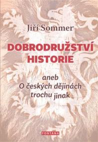 Dobrodružství historie aneb O českých dě