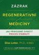 Zázrak regenerativní medicíny - Jak přir
