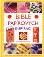 Bible papírových inspirací