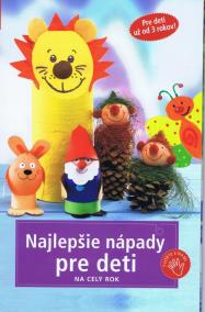 Najlepšie nápady pre deti