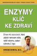 Enzymy - Klíče ke zdraví