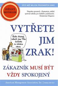 Vytřete jim zrak! - Zákazník musí být vždy spokojený