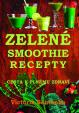 Zelené smoothie recepty CZ