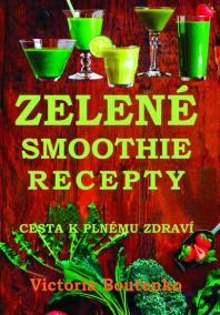 Zelené smoothie recepty CZ