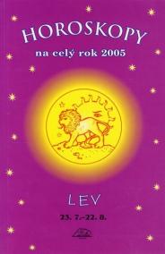 Horoskopy na celý rok 2005 - Lev