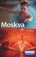 Moskva a okolí - Lonely Planet