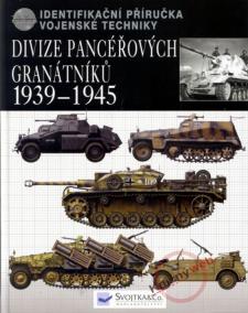 Divize pancéřových granátníků (Obrněné divize) 1939-1945