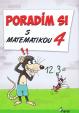 Poradím si s matematikou 4.tr.(nov.vyd.)